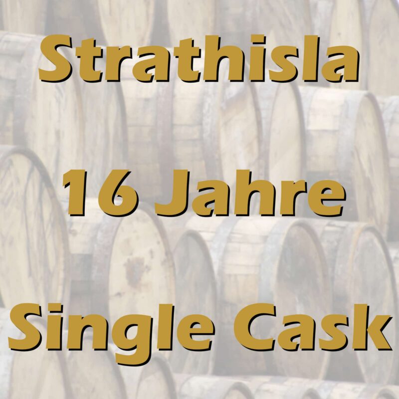 Strathisla 16 Jahre Single Cask